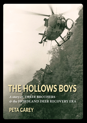 The Hollows Boys: A Story of Three Brothers and the Fiordland Deer Recovery Era