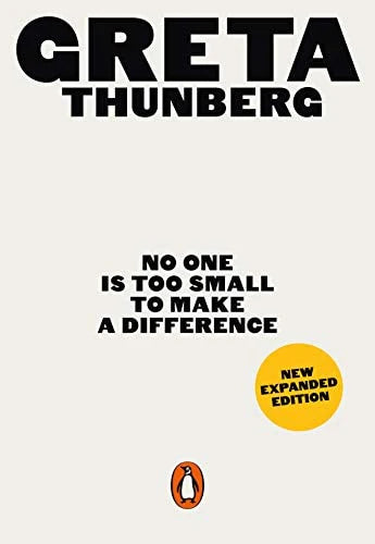 Greta Thunberg - No one is too small to make a difference