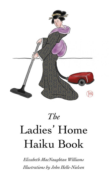 The Ladies’ Home Haiku Book
