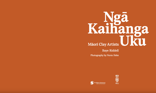 Ngā Kaihanga Uku: Māori Clay Artists