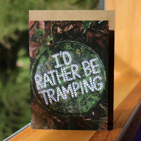 I'd Rather be Tramping Card