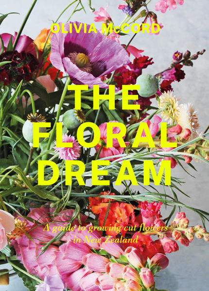 The Floral Dream: A Guide to Growing Cut Flowers in New Zealand