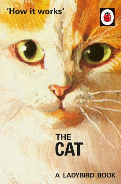The Ladybird Book of How it Works: The Cat