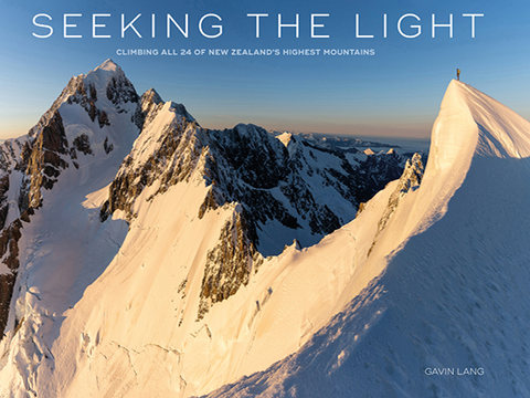 Seeking the Light: Climbing all 24 of New Zealand's Highest Mountains