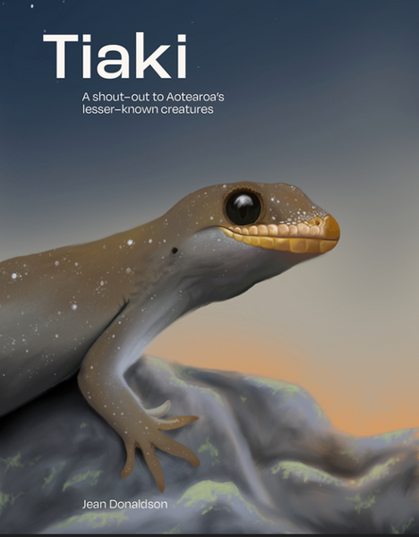 Tiaki: A Shout-Out to Aotearoa's Lesser Known Creatures