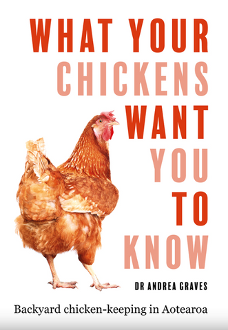 What Your Chickens Want You to Know: Backyard Chicken-Keeping in Aotearoa