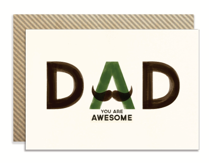 Dad - You Are Awesome Card